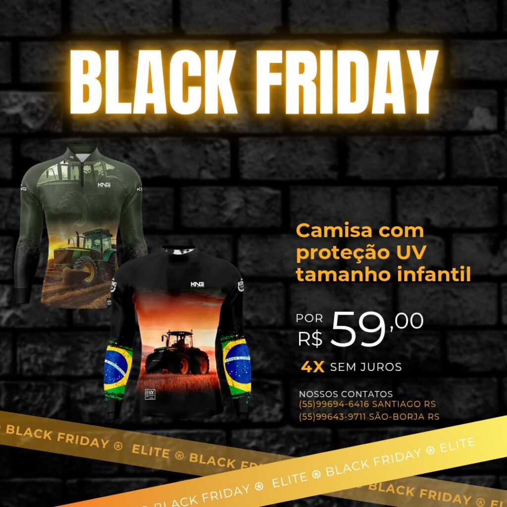 Camisas Agro Black Friday - Santiago RS e São Borja RS