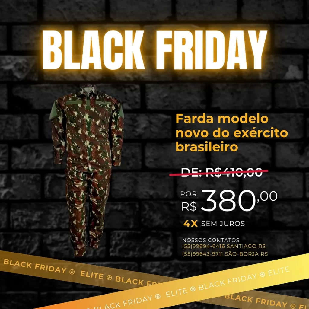 Black Friday na Elite Artigos Militares: Farda Modelo Novo do Exército Brasileiro por R$ 380,0
